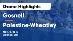 Gosnell  vs Palestine-Wheatley  Game Highlights - Nov. 8, 2018