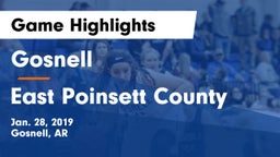 Gosnell  vs East Poinsett County Game Highlights - Jan. 28, 2019