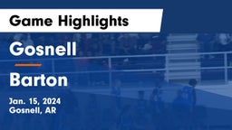 Gosnell  vs Barton  Game Highlights - Jan. 15, 2024