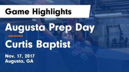 Augusta Prep Day  vs Curtis Baptist Game Highlights - Nov. 17, 2017