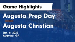 Augusta Prep Day  vs Augusta Christian  Game Highlights - Jan. 8, 2022