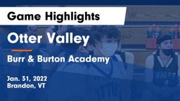 Otter Valley  vs Burr & Burton Academy  Game Highlights - Jan. 31, 2022