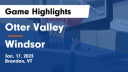 Otter Valley  vs Windsor  Game Highlights - Jan. 17, 2023