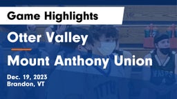 Otter Valley  vs Mount Anthony Union  Game Highlights - Dec. 19, 2023