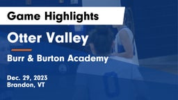 Otter Valley  vs Burr & Burton Academy  Game Highlights - Dec. 29, 2023