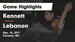 Kennett  vs Lebanon  Game Highlights - Dec. 15, 2017