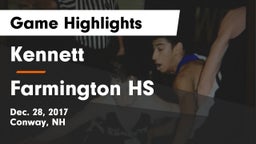 Kennett  vs Farmington HS Game Highlights - Dec. 28, 2017