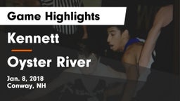 Kennett  vs Oyster River Game Highlights - Jan. 8, 2018