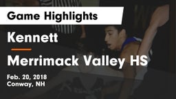 Kennett  vs Merrimack Valley HS Game Highlights - Feb. 20, 2018