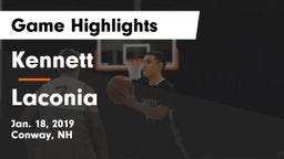 Kennett  vs Laconia  Game Highlights - Jan. 18, 2019