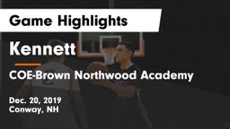 Kennett  vs COE-Brown Northwood Academy Game Highlights - Dec. 20, 2019