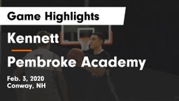 Kennett  vs Pembroke Academy Game Highlights - Feb. 3, 2020