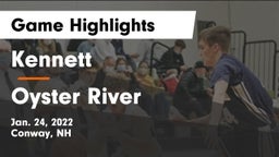 Kennett  vs Oyster River  Game Highlights - Jan. 24, 2022