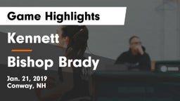 Kennett  vs Bishop Brady Game Highlights - Jan. 21, 2019