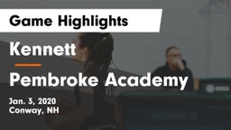 Kennett  vs Pembroke Academy Game Highlights - Jan. 3, 2020