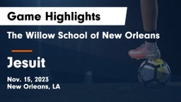 The Willow School of New Orleans vs Jesuit  Game Highlights - Nov. 15, 2023