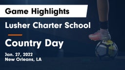 Lusher Charter School vs Country Day Game Highlights - Jan. 27, 2022
