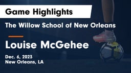 The Willow School of New Orleans vs Louise McGehee  Game Highlights - Dec. 6, 2023