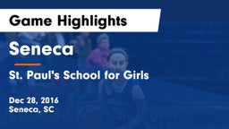 Seneca  vs St. Paul's School for Girls Game Highlights - Dec 28, 2016