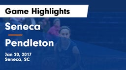 Seneca  vs Pendleton  Game Highlights - Jan 20, 2017