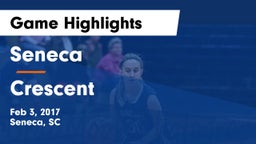 Seneca  vs Crescent  Game Highlights - Feb 3, 2017