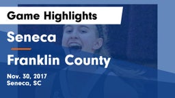 Seneca  vs Franklin County  Game Highlights - Nov. 30, 2017