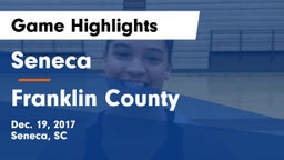 Seneca  vs Franklin County  Game Highlights - Dec. 19, 2017