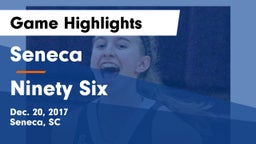 Seneca  vs Ninety Six  Game Highlights - Dec. 20, 2017