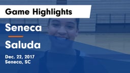 Seneca  vs Saluda  Game Highlights - Dec. 22, 2017