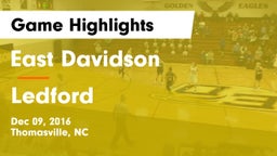 East Davidson  vs Ledford  Game Highlights - Dec 09, 2016