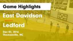 East Davidson  vs Ledford  Game Highlights - Dec 02, 2016