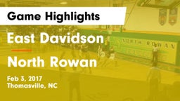 East Davidson  vs North Rowan Game Highlights - Feb 3, 2017