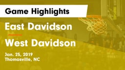 East Davidson  vs West Davidson  Game Highlights - Jan. 25, 2019