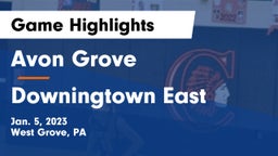 Avon Grove  vs Downingtown East  Game Highlights - Jan. 5, 2023