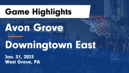 Avon Grove  vs Downingtown East  Game Highlights - Jan. 31, 2023