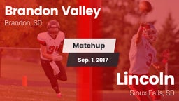 Matchup: Brandon Valley High vs. Lincoln  2017