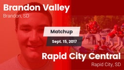 Matchup: Brandon Valley High vs. Rapid City Central  2017