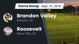 Recap: Brandon Valley  vs. Roosevelt  2018