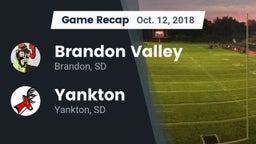 Recap: Brandon Valley  vs. Yankton  2018