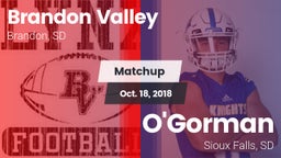 Matchup: Brandon Valley High vs. O'Gorman  2018