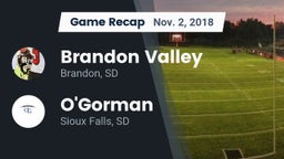 Recap: Brandon Valley  vs. O'Gorman  2018