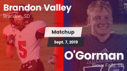 Matchup: Brandon Valley High vs. O'Gorman  2019