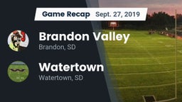 Recap: Brandon Valley  vs. Watertown  2019