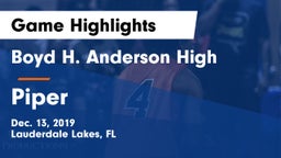 Boyd H. Anderson High vs Piper Game Highlights - Dec. 13, 2019