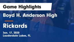 Boyd H. Anderson High vs Rickards  Game Highlights - Jan. 17, 2020