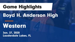 Boyd H. Anderson High vs Western  Game Highlights - Jan. 27, 2020
