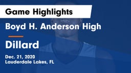 Boyd H. Anderson High vs Dillard  Game Highlights - Dec. 21, 2020