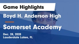 Boyd H. Anderson High vs Somerset Academy  Game Highlights - Dec. 28, 2020