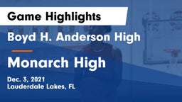 Boyd H. Anderson High vs Monarch High  Game Highlights - Dec. 3, 2021