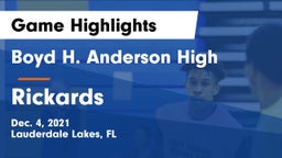 Boyd H. Anderson High vs Rickards  Game Highlights - Dec. 4, 2021